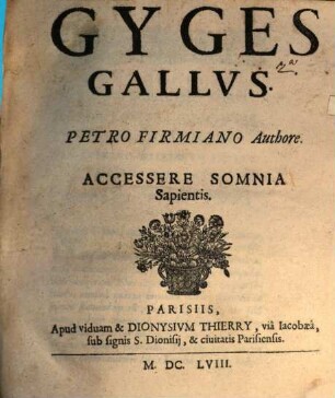Gyges Gallus : acc. somnia sapient.
