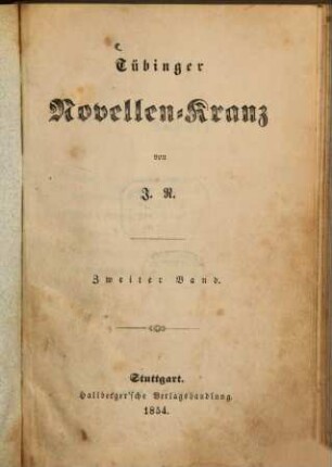 Tübinger Novellen-Kranz, 2. 1854