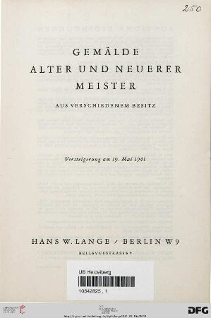 Gemälde alter und neuerer Meister : aus verschiedenem Besitz ; Versteigerung am 19. Mai 1941