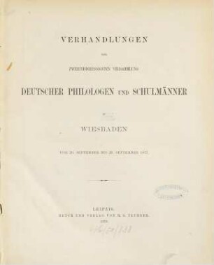 Verhandlungen der ... Versammlung Deutscher Philologen und Schulmänner, 32. 1877 (1878), 26. - 29. Sept.