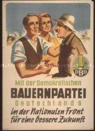 Wahlwerbung für die Demokratische Bauernpartei Deutschlands