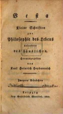 Vesta : kleine Schriften zur Philosophie des Lebens, besonders des häuslichen, 2. 1800
