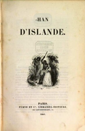 Oeuvres, 10. Han d'Islande. - 1841. - 583 S.