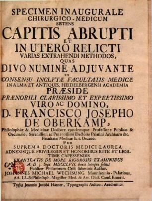 Specimen inaug ... sistens capitis abrupti et in utero relicti varias extrahendi methodos
