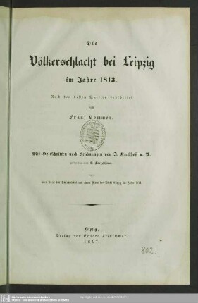 Die Völkerschlacht bei Leipzig im Jahre 1813