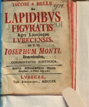 Commentatio epistolica de lapidibus figuratis agri litorisque Lubecensis : ad V. A. Josephum Monti