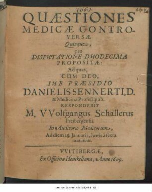 Quaestiones Medicae Controversae Quinque, pro Disputatione Duodecima Propositae