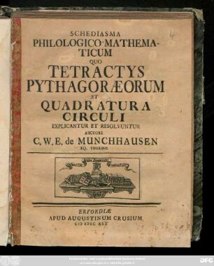 Schediasma Philologico-Mathematicum Quo Teractys Phythagoræorum Et Quadratura Circuli