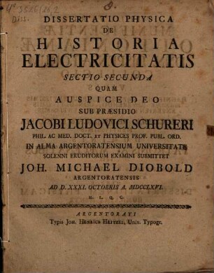 Dissertatio Physica De Historia Electricitatis ... Quam Auspice Deo, Sectio Secunda