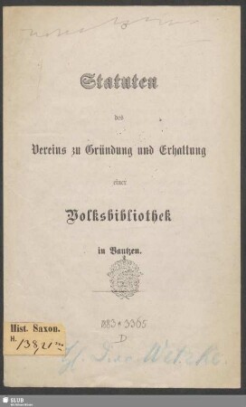 Statuten des Vereins zu Gründung und Erhaltung einer Volksbibliothek in Bautzen