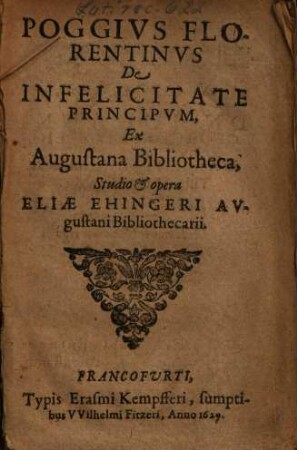 De Infelicitate Principvm : Ex Augustana Bibliotheca
