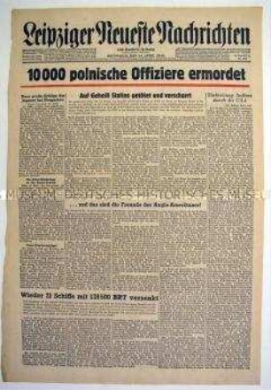 Titelblatt der Tageszeitung "Leipziger Neueste Nachrichten" zur Entdeckung des Massengrabes von Katyn (Schlagzeile: "10000 polnische Offiziere ermordet")