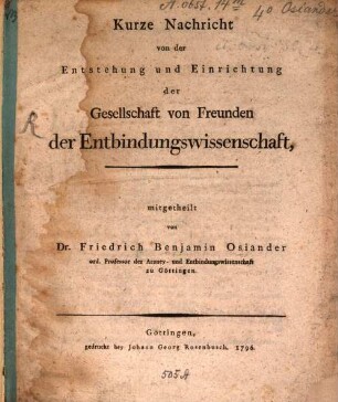 Kurze Nachricht von der Entstehung und Einrichtung der Gesellschaft von Freunden der Entbindungswissenschaft, 1796