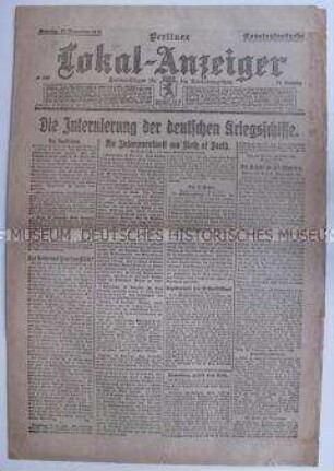 Tageszeitung "Berliner Lokal-Anzeiger" zur Internierung der deutschen Kriegsschiffe