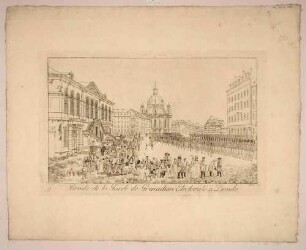 Der Neumarkt in Dresden vom Jüdenhof nach Osten mit der Parade der kurfürstlichen Grenadiergarde (Infanterie), links das Johanneum (Stallgebäude, Gemäldegalerie), im Hintergrund die Frauenkirche
