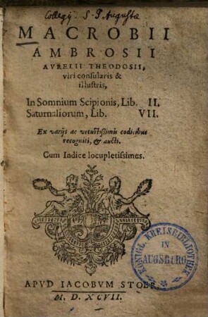 Macrobii Ambrosii Avrelii Theodosii, viri consularis & illustris, In Somnium Scipionis, Lib. II
