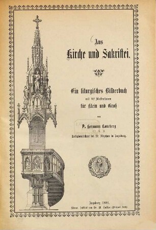 Aus Kirche und Sakristei : ein liturgisches Bilderbuch für Klein und Groß
