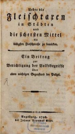 Über die Fleischtaxen Mittel zu bewirken