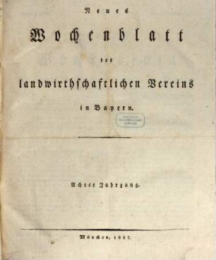 Wochenblatt des Landwirtschaftlichen Vereins in Bayern. 18 = N.F., Jg. 8. 1827