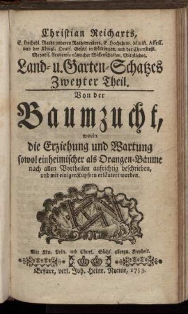 Theil 2: Christian Reicharts, E. Hochedl. Raths anderen Rathsmeisters ... Land- u. Garten-Schatzes Zweyter Theil.