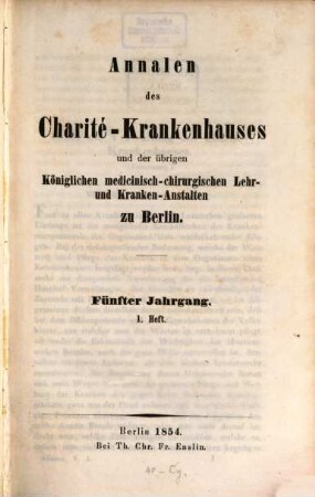 Annalen des Charité-Krankenhauses in Berlin und der übrigen königlichen medicinisch-chirurgischen Lehr- und Krankenanstalten zu Berlin. 5. 1854