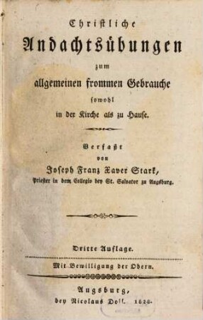 Christliche Andachtsübungen zum allgemeinen frommen Gebrauche