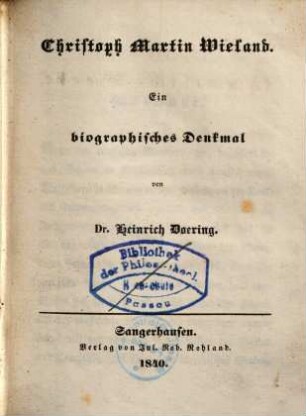 Christoph Martin Wieland : ein biographisches Denkmal