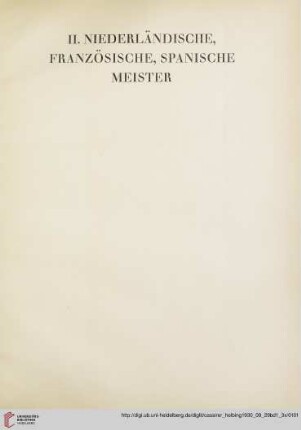 Niederländische, Französische, Spanische Meister (Nr. 34-75) und Tafeln XXI-XXXVIII
