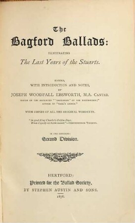 The Bagford Ballads : illustrating the last years of the Stuarts ; Edited with introduction and notes, 2 = 12