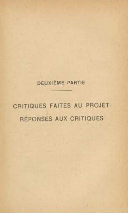 Deuxième Partie Critiques Faites Au Projet. Réponses Aux Critiques