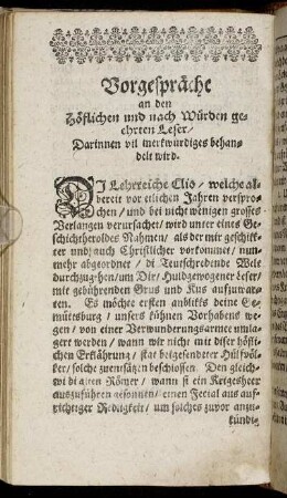 Vorgespräche an den Höflichen und nach Würden geehrten Leser, Darinnen vil merckwürdiges behandelt wird.