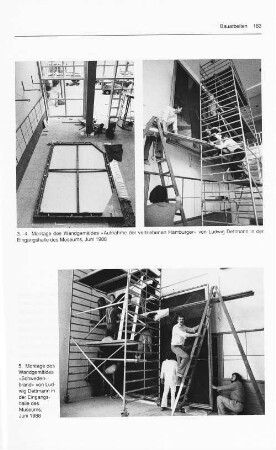 3.-4. Montage des Wandgemäldes " Aufnahme der vertriebenen Hamburger" von Ludwig Dettmann in der Eingangshalle des Museums, Juni 1988 5. Montage des Wandgemäldes "Schwedenbrand" von Ludwig Dettmann in der Eingangshalle des Museums, Juni 1988