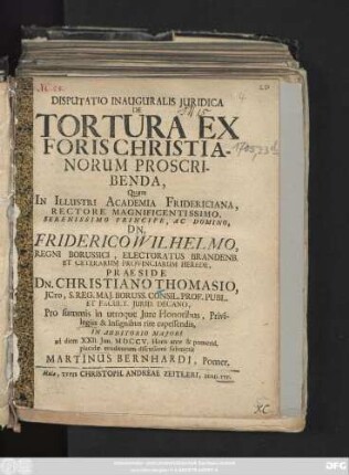 Disputatio Inauguralis Juridica De Tortura Ex Foris Christianorum Proscribenda
