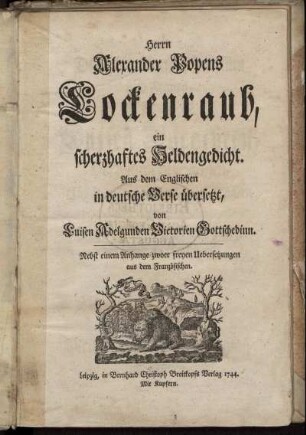 Herrn Alexander Popens Lockenraub, ein scherzhaftes Heldengedicht : Mit Kupfern