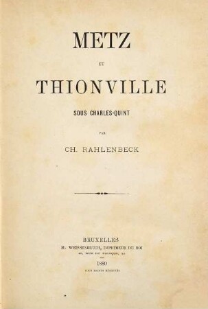Metz et Thionville sous Charles-Quint
