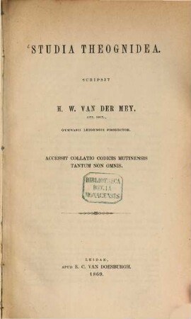 Studia Theognidea : Accessit collatio codicis Mutinensis tantum non omnis