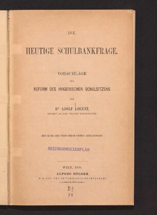 Die heutige Schulbankfrage : Vorschläge zur Reform des hygienischen Schulsitzens