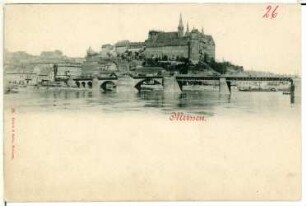 Meißen. Burgberg mit Albrechtsburg und Dom, Elbe mit Brücke