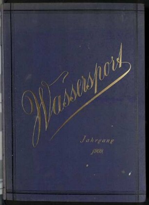 "Wassersport".- Fachzeitschrift für Rudern, Segeln und verwandte Sportzweige; Jg. 27, Heft-Nr. (von) 1, Heft-Nr. (bis) 52