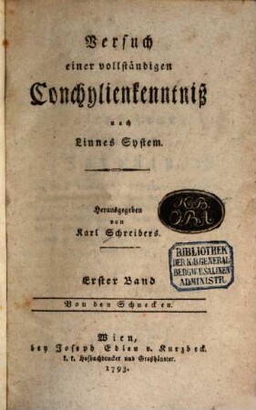 Versuch einer vollständigen Conchylienkenntniß : nach Linnés System. Erster Band, Von den Schnecken