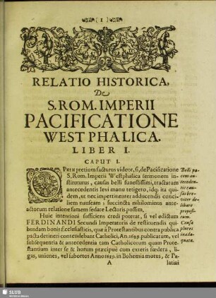 Relatio Historica De S. Rom. Imperii Pacificatione Westphalica. Liber I