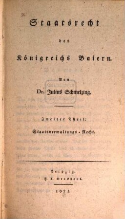 Staatsrecht des Königreichs Baiern, 2. Staatsverwaltungs-Recht