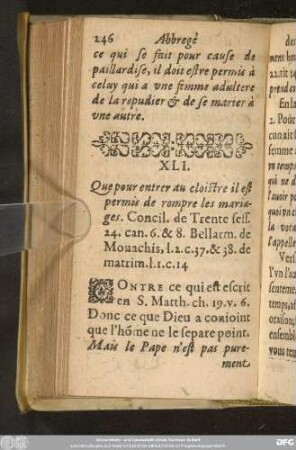 XLI. Que pour entrer au cloistre il est permis de rompre les mariages. ...