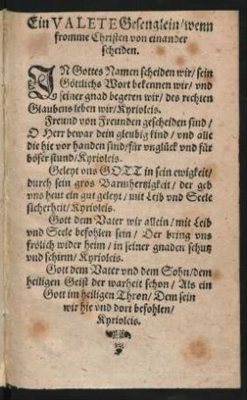 Ein Valete Gesenglein/ wenn fromme Christen von einander scheiden.