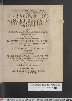 Disputatio Theologica, De Persona Domini Et Servatoris Nostri Jesu Christi