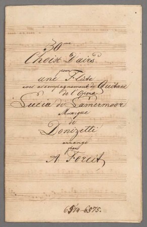 "Lucia di Lammermoor - Excerpts; Arr; fl, guit". - BSB Mus.Schott.Ha 6604-1