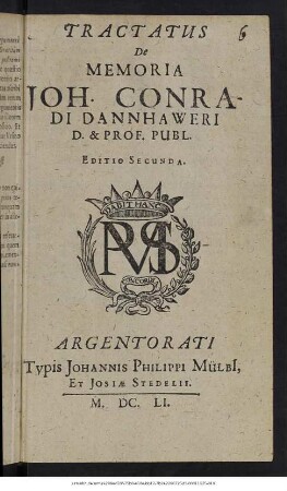 Tractatus De Memoria Joh. Conradi Dannhaweri D. & Prof. Publ.