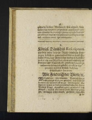 X. Königl. Dänisches Rescriptum an den von beiden Regierenden ...