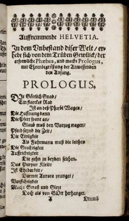 Auffnemmende Helvetia. Prologus.