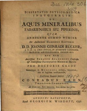 Dissertatio Physico-Medica Inauguralis De Aquis Mineralibus Fabariensibus Seu Piperinis